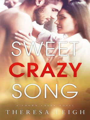cover image of Sweet Crazy Song (Crown Creek)